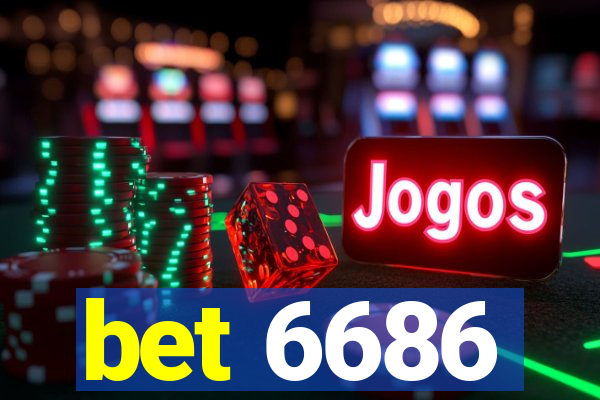 bet 6686